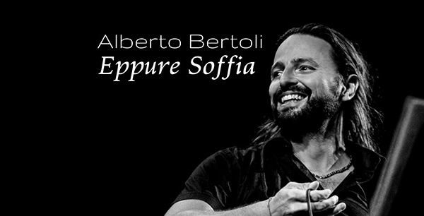 "Eppure Soffia" di Alberto Bertoli